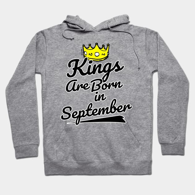 Kings are Born In September Hoodie by sketchnkustom